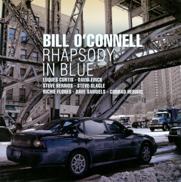 BILL O'CONNELL - Rhapsody In Blue cover 