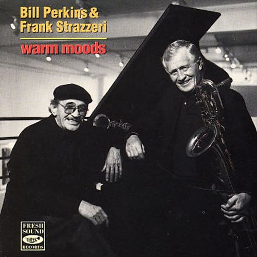 BILL PERKINS - Bill Perkins, Frank Strazzeri ‎: Warm Moods cover 