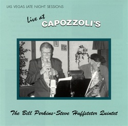 BILL PERKINS - The Bill Perkins - Steve Huffsteter Quintet : Live at Capozzoli's cover 