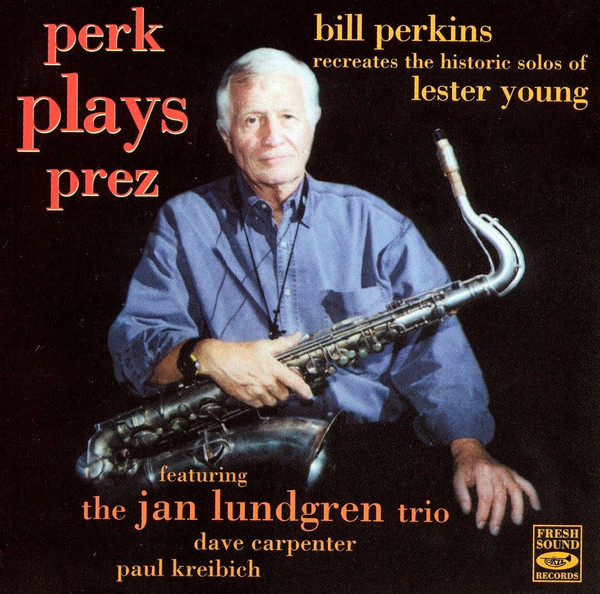 BILL PERKINS - Perk Plays Prez cover 