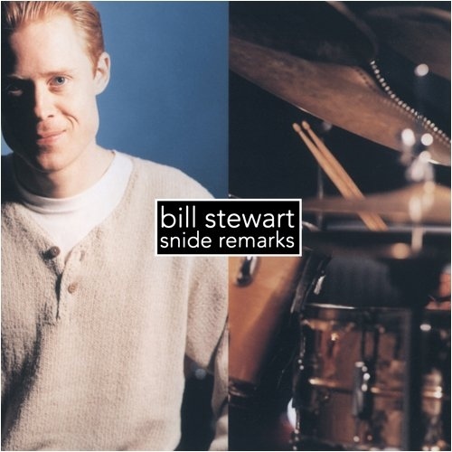 BILL STEWART - Snide Remarks cover 