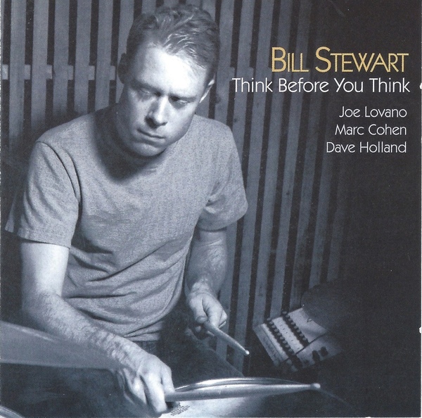 BILL STEWART - Think Before You Think cover 