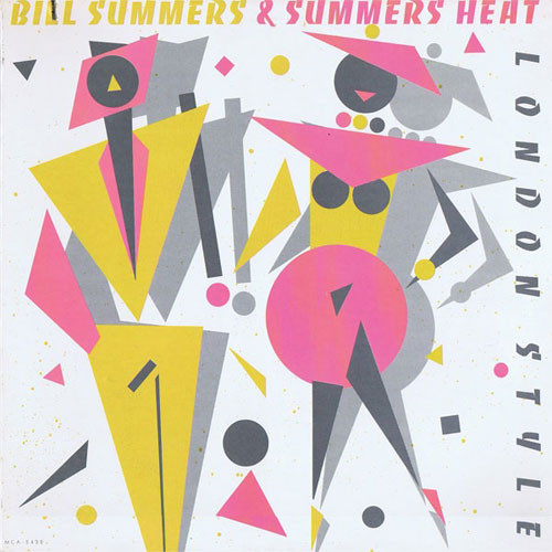 BILL SUMMERS - Bill Summers & Summers Heat : London Style cover 