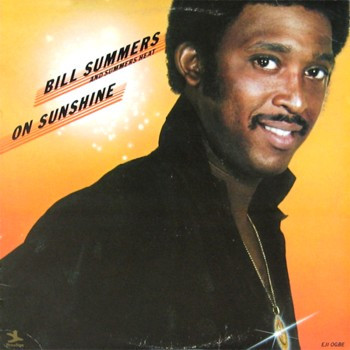 BILL SUMMERS - Bill Summers & Summers Heat : On Sunshine cover 