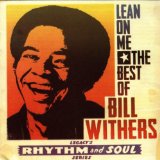 BILL WITHERS - Lean On Me: The Best of Bill Withers cover 