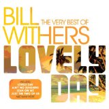 BILL WITHERS - Lovely Day: The Very Best of Bill Withers cover 