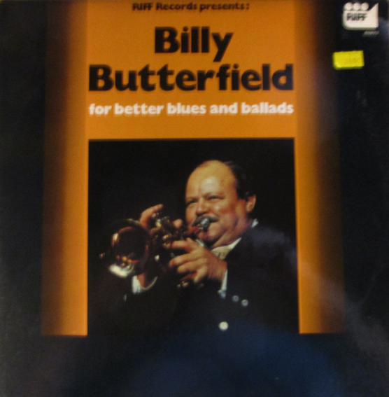 BILLY BUTTERFIELD - For Better Blues And Ballads cover 