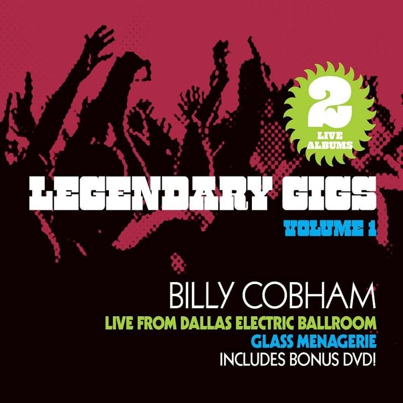 BILLY COBHAM - Legendary Gigs Vol.1: Live From Dallas Electric Ballroom cover 