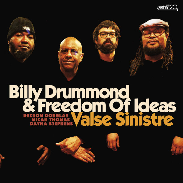 BILLY DRUMMOND - Billy Drummond & Freedom Of Ideas : Valse Sinistre cover 