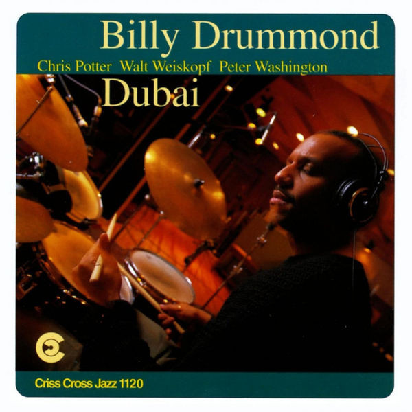 BILLY DRUMMOND - Billy Drummond Quartet : Dubai cover 