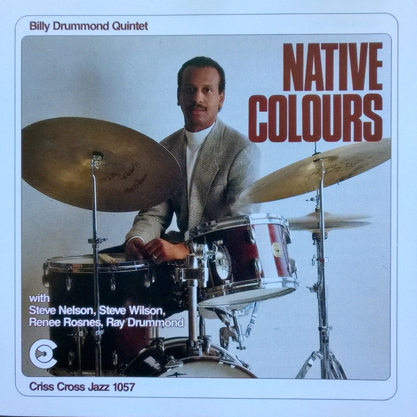 BILLY DRUMMOND - Billy Drummond Quintet : Native Colours cover 