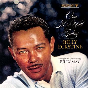 BILLY ECKSTINE - Once More With Feeling cover 
