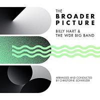 BILLY HART - Billy Hart & The WDR Big Band : The Broader Picture cover 