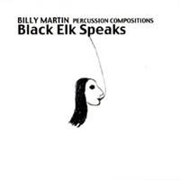 BILLY MARTIN - Black Elk Speaks cover 