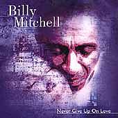 BILLY MITCHELL (KEYBOARDS) - Never Give Up On Love cover 