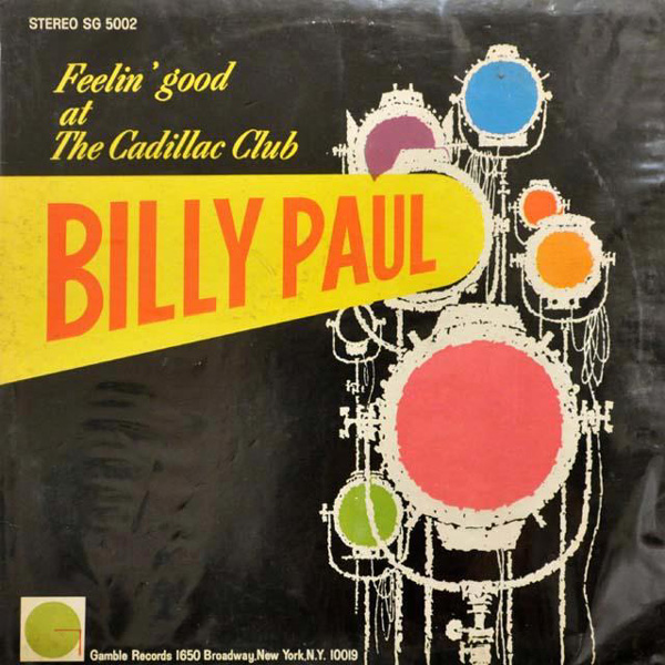 BILLY PAUL - Feelin' Good At The Cadillac Club cover 