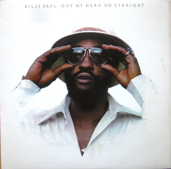BILLY PAUL - Got My Head On Straight cover 
