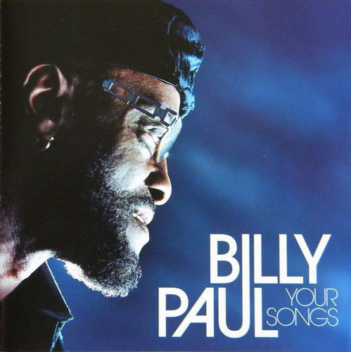 BILLY PAUL - Your Songs cover 