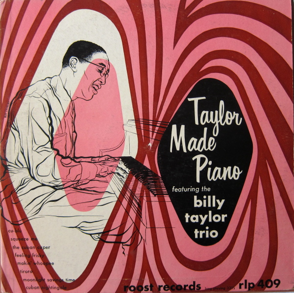 BILLY TAYLOR - Taylor Made Piano Featuring The Billy Taylor Trio cover 