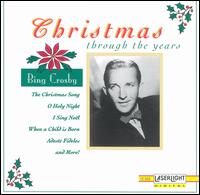 BING CROSBY - Christmas Through the Years cover 
