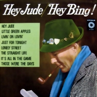 BING CROSBY - Hey Jude-Hey Bing! cover 