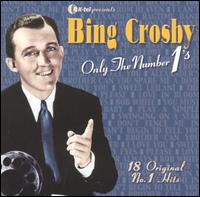 BING CROSBY - Only the Number 1's cover 
