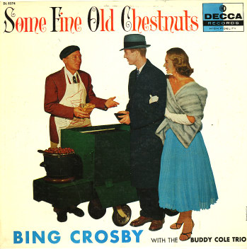 BING CROSBY - Some Fine Old Chestnuts cover 