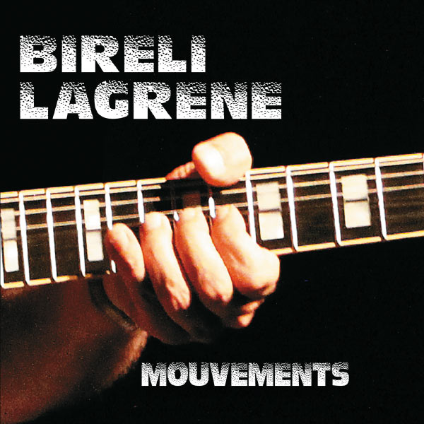 BIRÉLI LAGRÈNE - Mouvements cover 