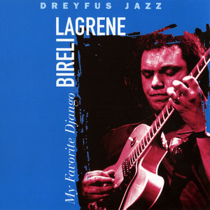 BIRÉLI LAGRÈNE - My Favorite Django cover 
