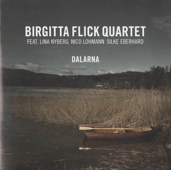 BIRGITTA FLICK - Birgitta Flick Quartet Feat. Lina Nyberg, Nico Lohmann, Silke Eberhard ‎: Dalarna cover 