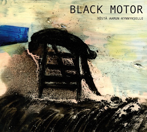 BLACK MOTOR - Yöstä Aamun Kynnykselle cover 