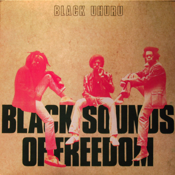 BLACK UHURU - Black Sounds Of Freedom cover 