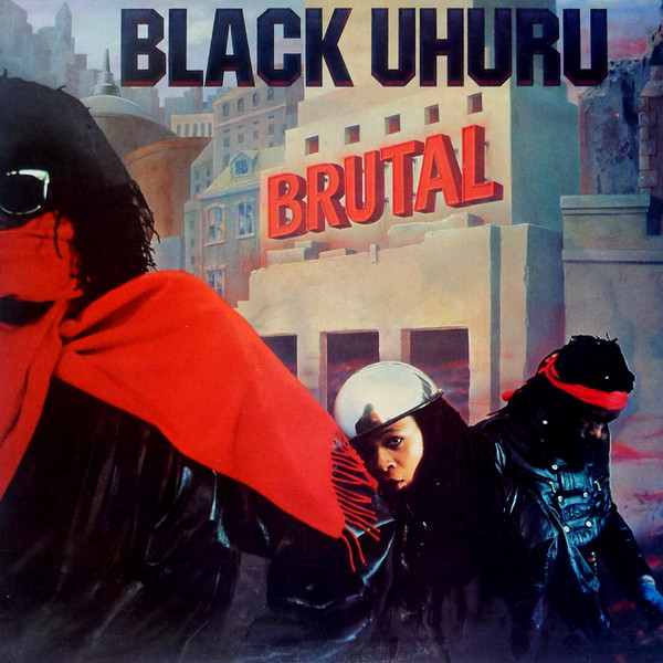 BLACK UHURU - Brutal cover 
