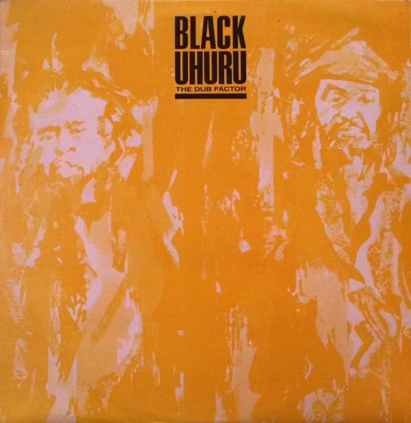 BLACK UHURU - The Dub Factor cover 