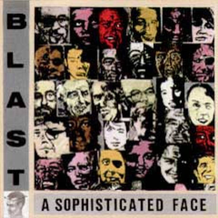 BLAST (NETHERLANDS) - A Sophisticated Face cover 