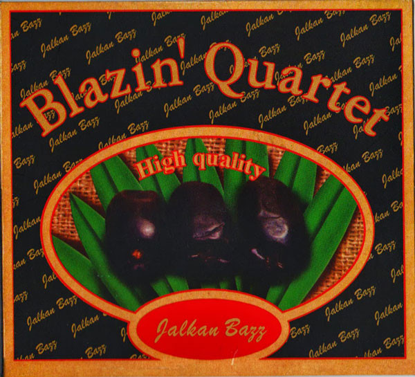 BLAZIN' QUARTET - Jalkan Bazz cover 