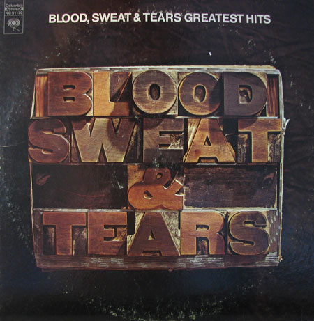 BLOOD SWEAT & TEARS - Blood, Sweat & Tears Greatest Hits cover 