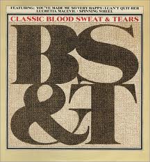 BLOOD SWEAT & TEARS - Classic Blood Sweat & Tears cover 