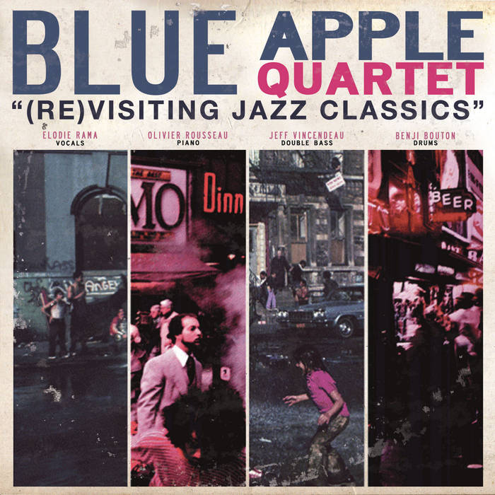 BLUE APPLE QUARTET - (Re​)​visiting Jazz Classics cover 
