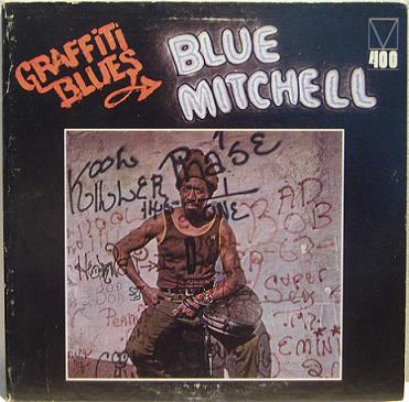BLUE MITCHELL - Graffiti Blues cover 