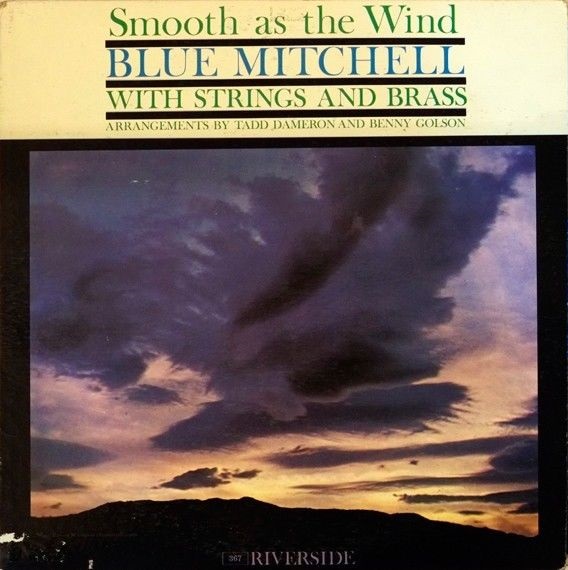 BLUE MITCHELL - Smooth As the Wind (aka Brasses And Strings) cover 