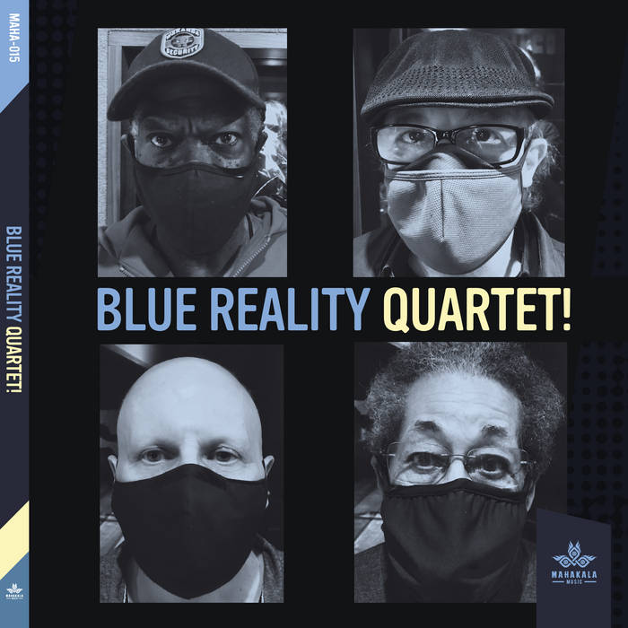 BLUE REALITY QUARTET! - Blue Reality Quartet! cover 