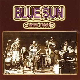 BLUE SUN - Live 1970 cover 