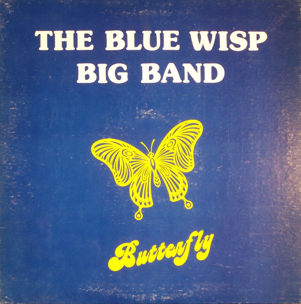 BLUE WISP BIG BAND - Butterfly And The Smooth cover 