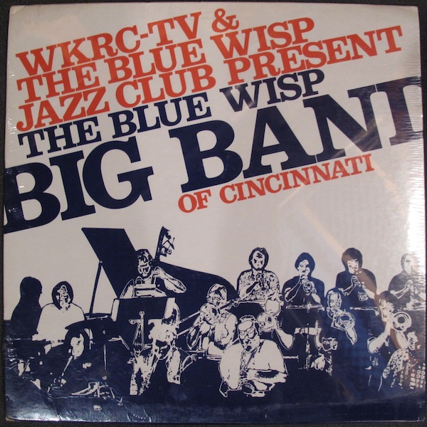 BLUE WISP BIG BAND - The Blue Wisp Big Band Of Cincinnati cover 