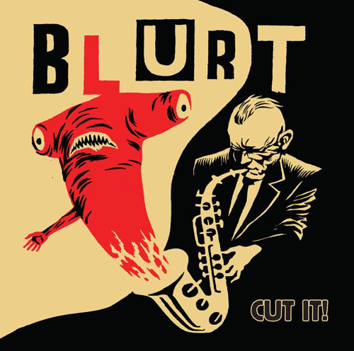 BLURT - Cut It! cover 