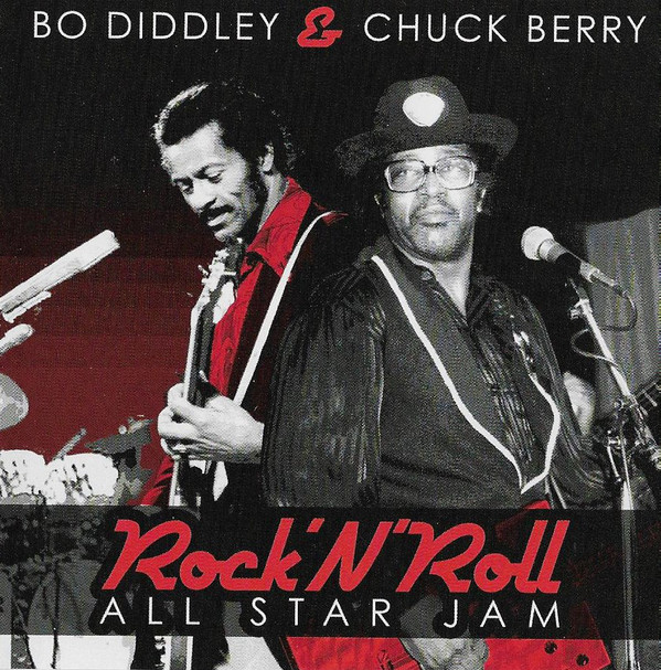 BO DIDDLEY - Bo Diddley & Chuck Berry ‎: Rock'N'Roll All Star Jam (aka Live In Eighty-Five) cover 