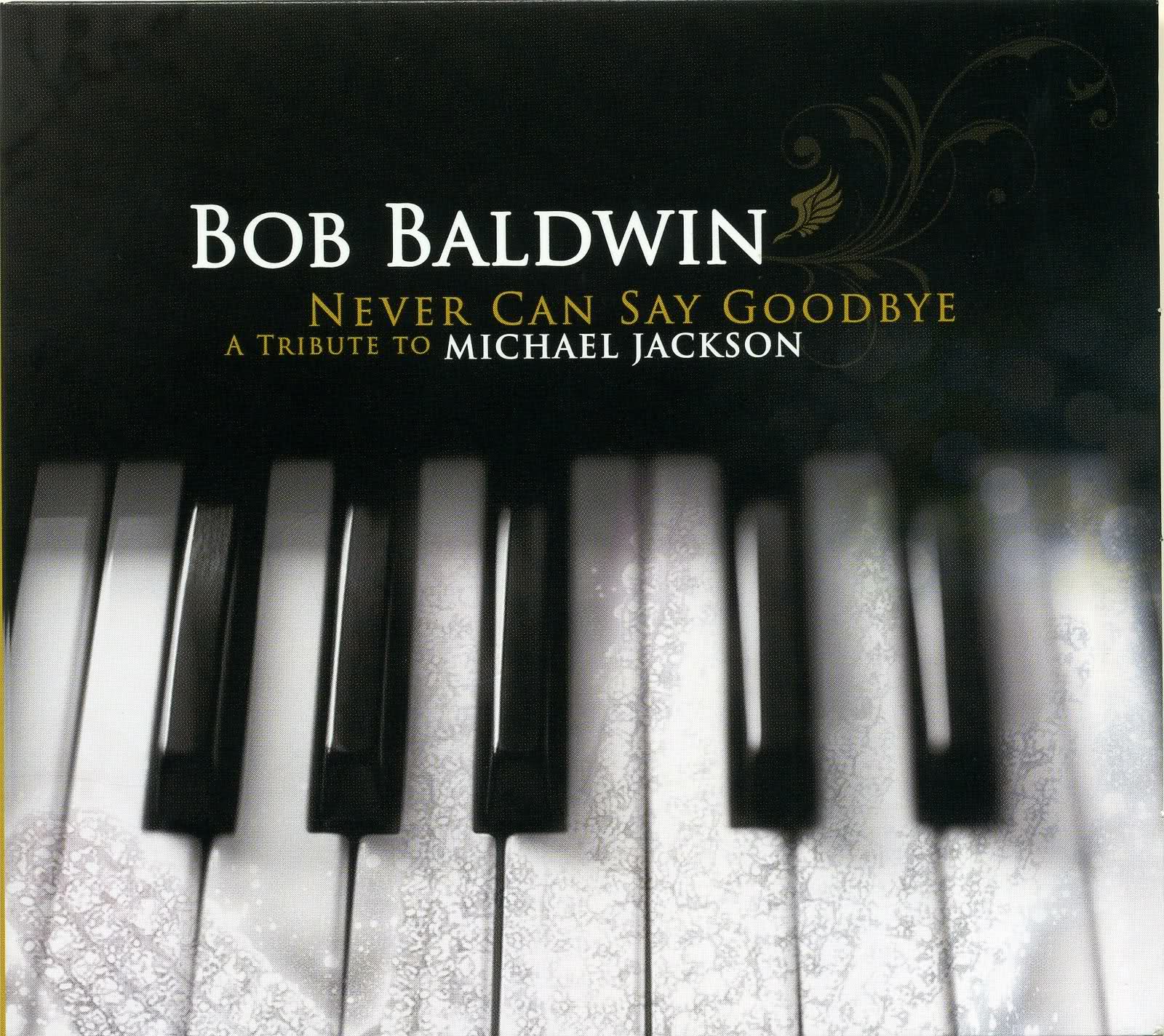 BOB BALDWIN - Never Can Say Goodbye (In Tribute To Michael Jackson) cover 
