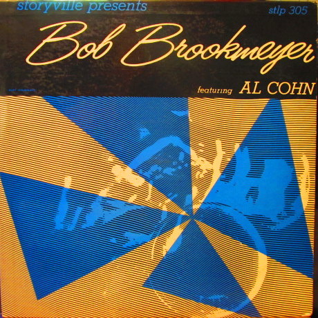 BOB BROOKMEYER - Bob Brookmeyer Featuring Al Cohn ‎: Storyville Presents Bob Brookmeyer cover 