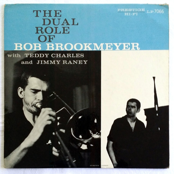 BOB BROOKMEYER - Bob Brookmeyer With Teddy Charles And Jimmy Raney ‎: The Dual Role Of Bob Brookmeyer (aka Revelation!) cover 